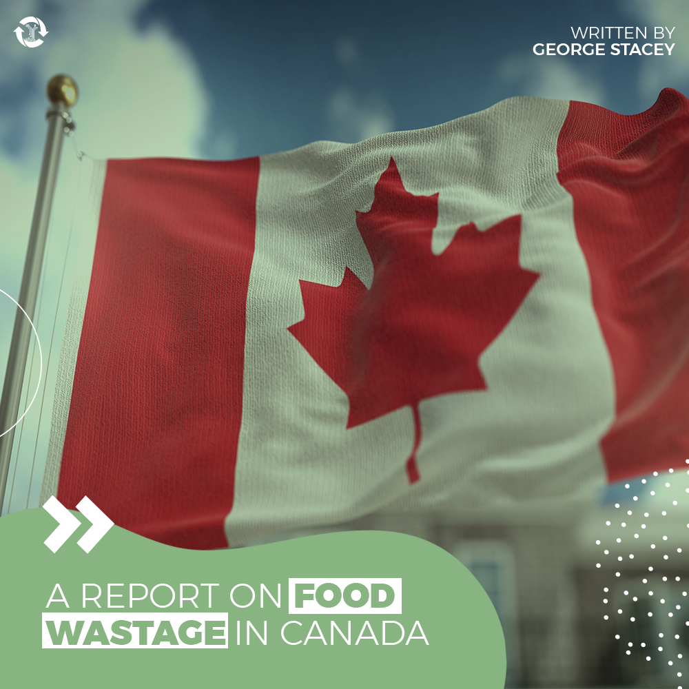 A Report on Food Wastage in Canada