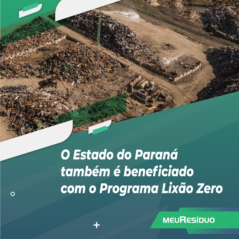 O Estado do Paraná também é beneficiado com o Programa Lixão Zero