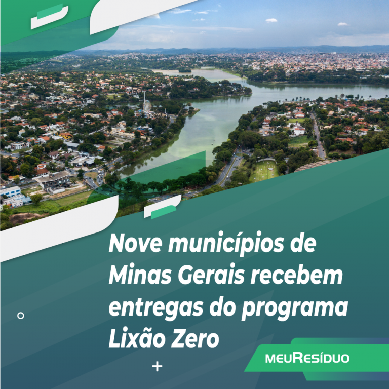 Nove municípios de Minas Gerais recebem entregas do programa Lixão Zero