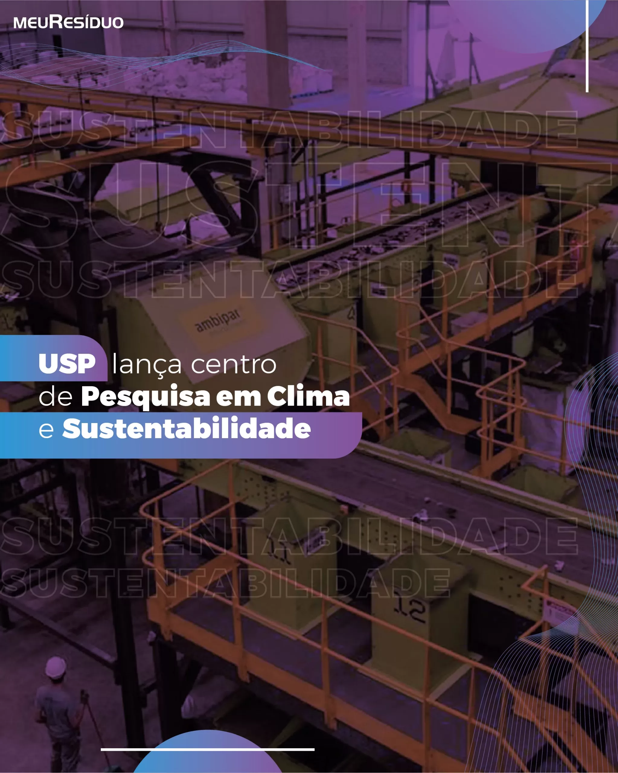 USP lança Centro de Pesquisa em Clima e Sustentabilidade